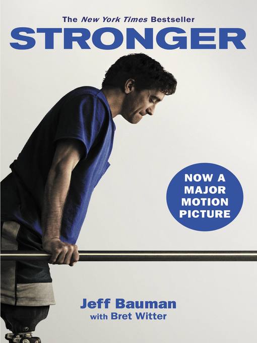Title details for Stronger by Jeff Bauman - Available